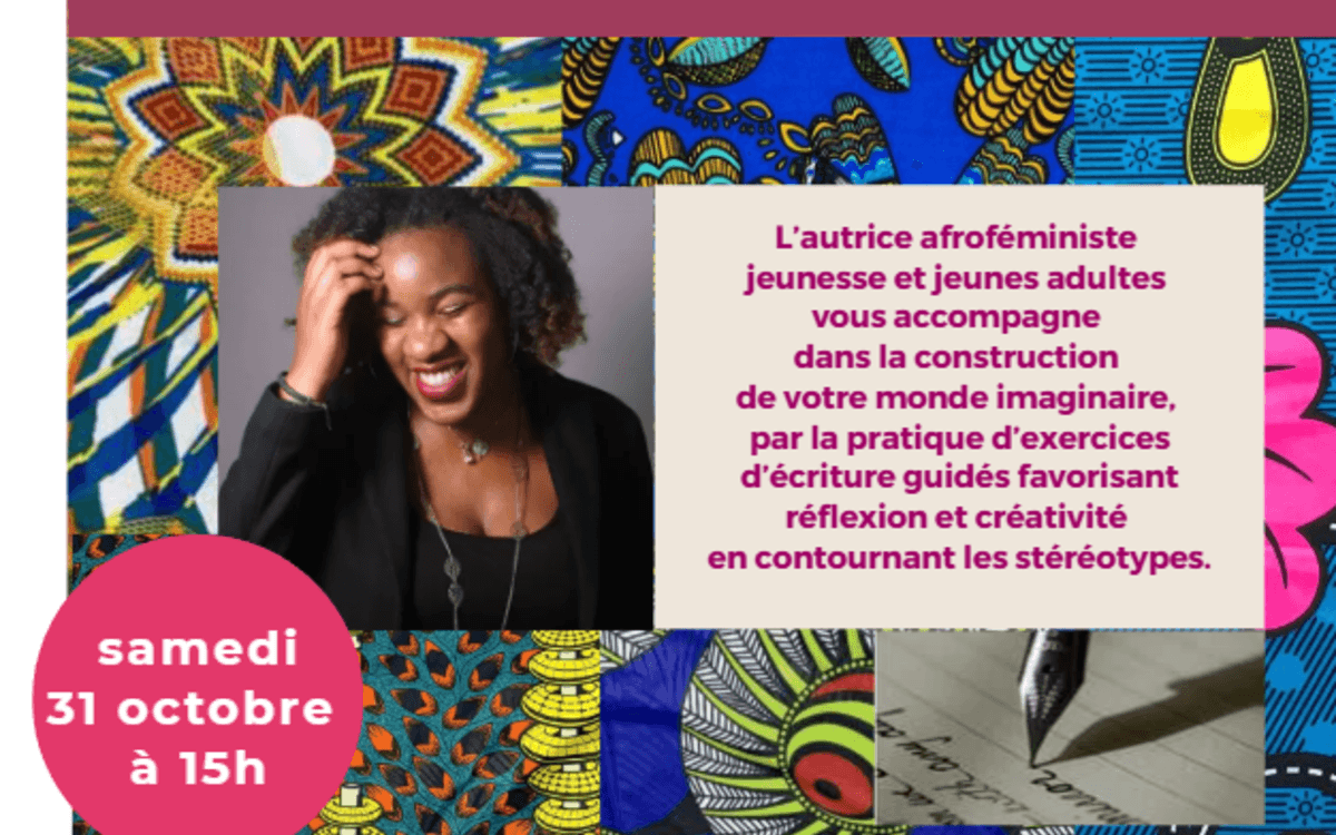 Atelier d'écriture « Construire des mondes imaginaires », animé par Laura N’Safou