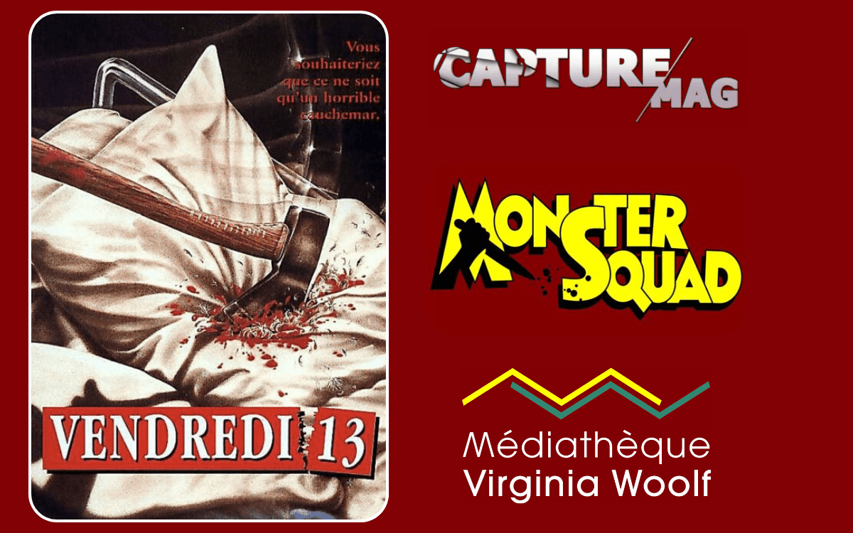 Vendredi 13 : projection du film et émission "Monster Squad" en public
