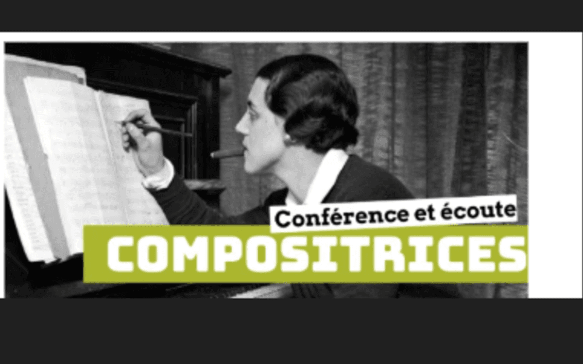 Compositrices : la rhapsodie des oubliées