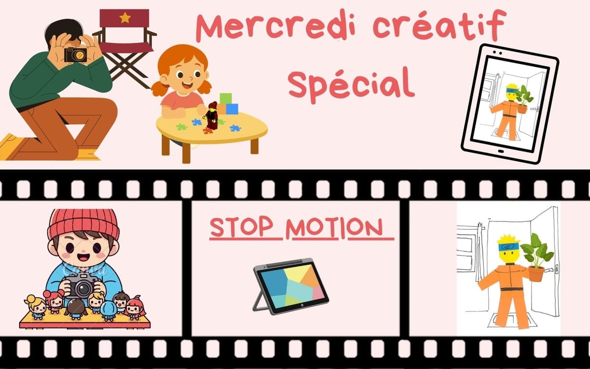 Mercredi créatif spécial Stop motion
