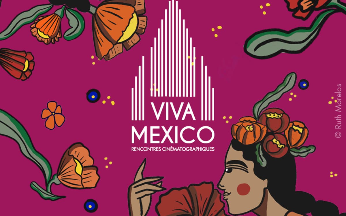 Le visuel de la 14ème édition Viva Mexico, une oeuvre de Ruth Morelos adapté par Nora Borboa