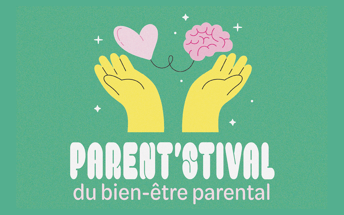 Le Parent'Stival du Bien-Être Parental
