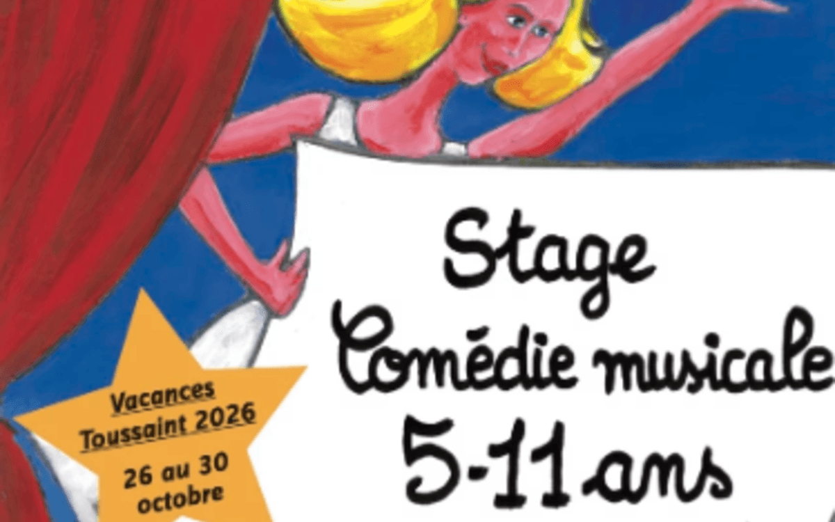 Stages enfant Comédie Musicale vacances Toussaint 2026